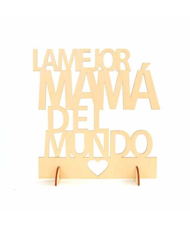 CARTEL MADERA "LA MEJOR MAMÁ DEL MUNDO"